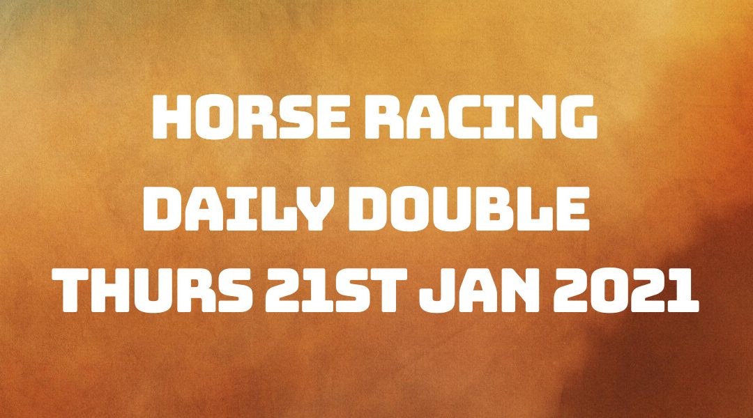 Daily Double - 21st January 2021
