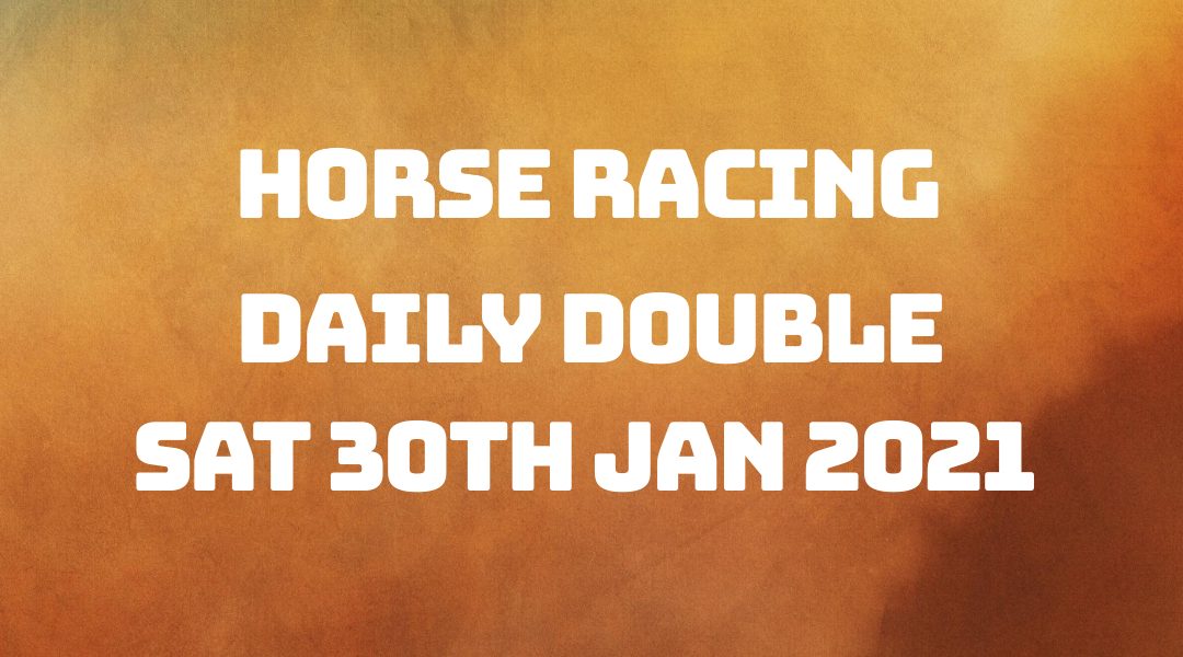 Daily Double - 30th January 2021