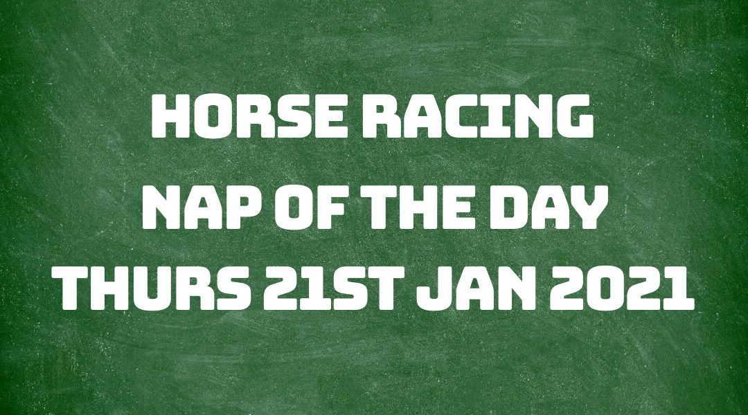 Nap of the Day – 21st January 2021