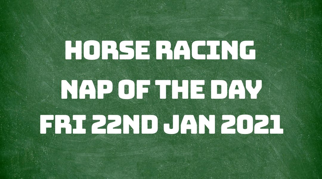 Nap of the Day - 22nd January 2021