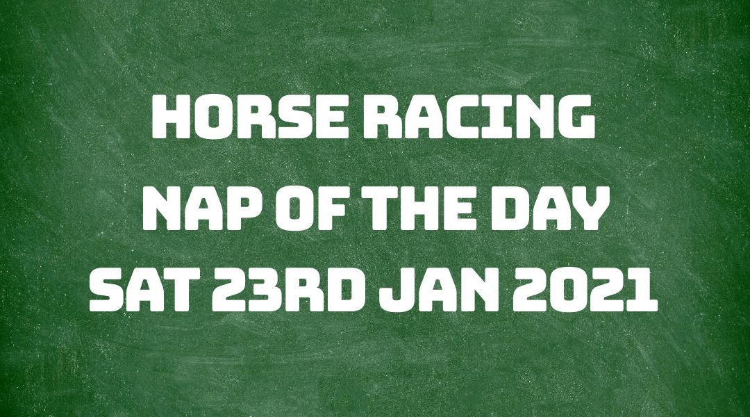 Nap of the Day - 23rd January 2021