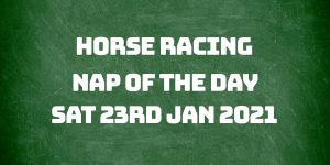 Nap of the Day - 23rd January 2021