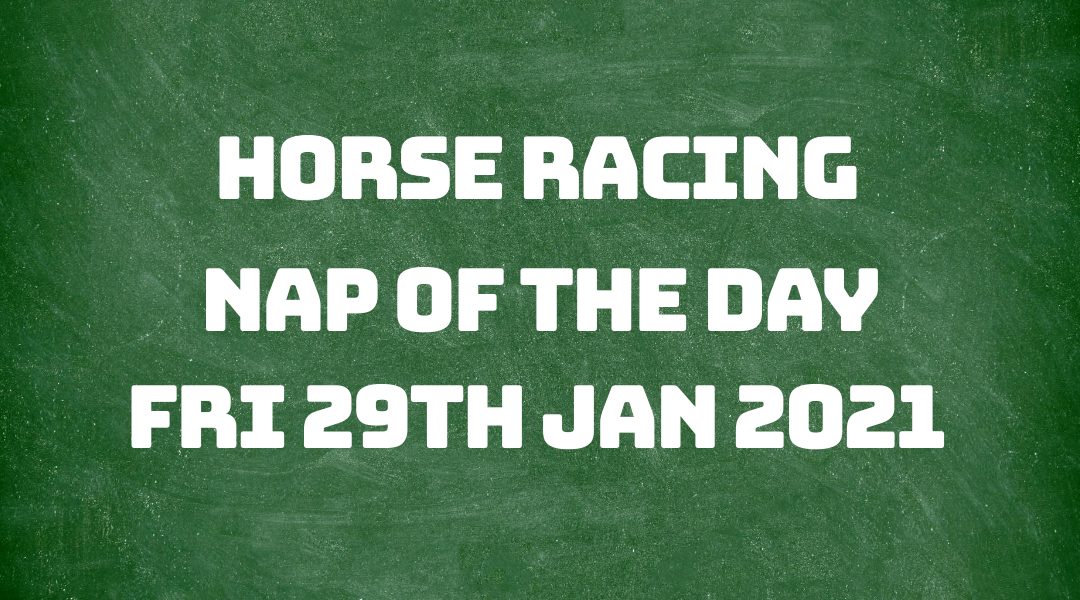 Nap of the Day - 29th January 2021