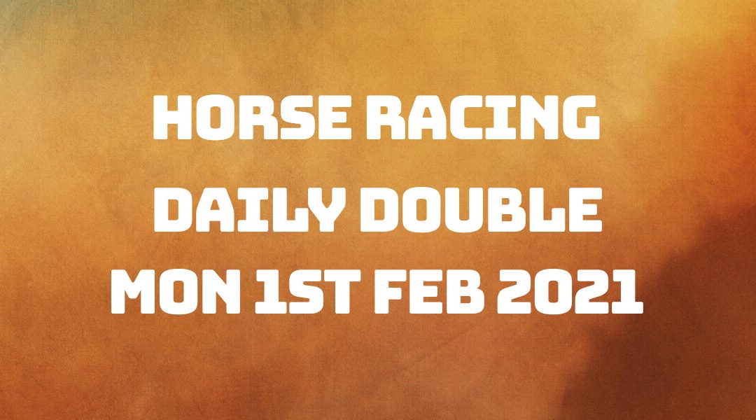 Daily Double - 1st Feb 2021