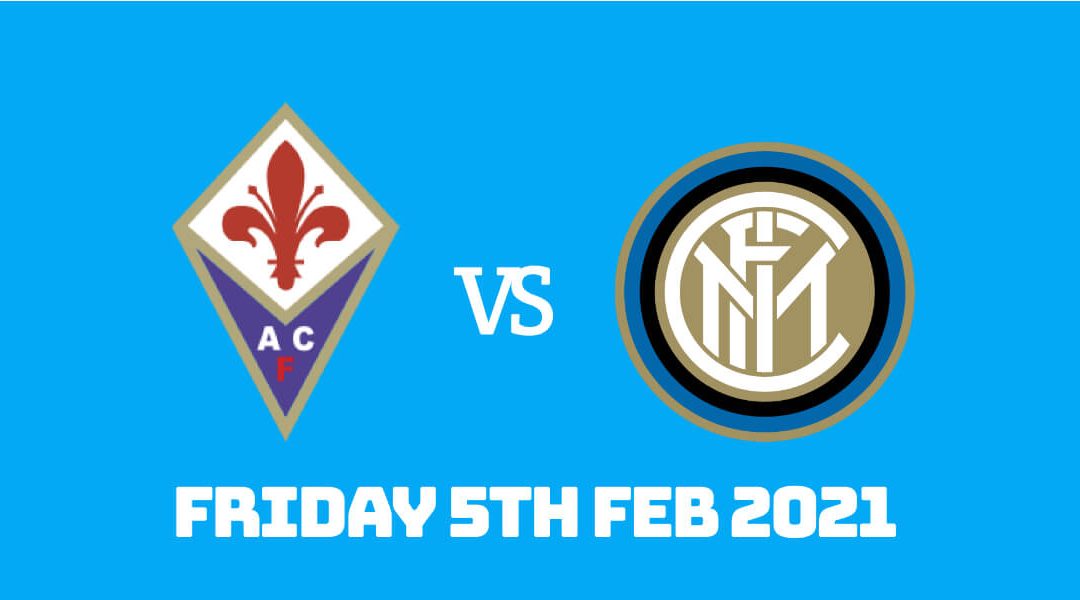 Betting Preview: Fiorentina vs Inter Milan