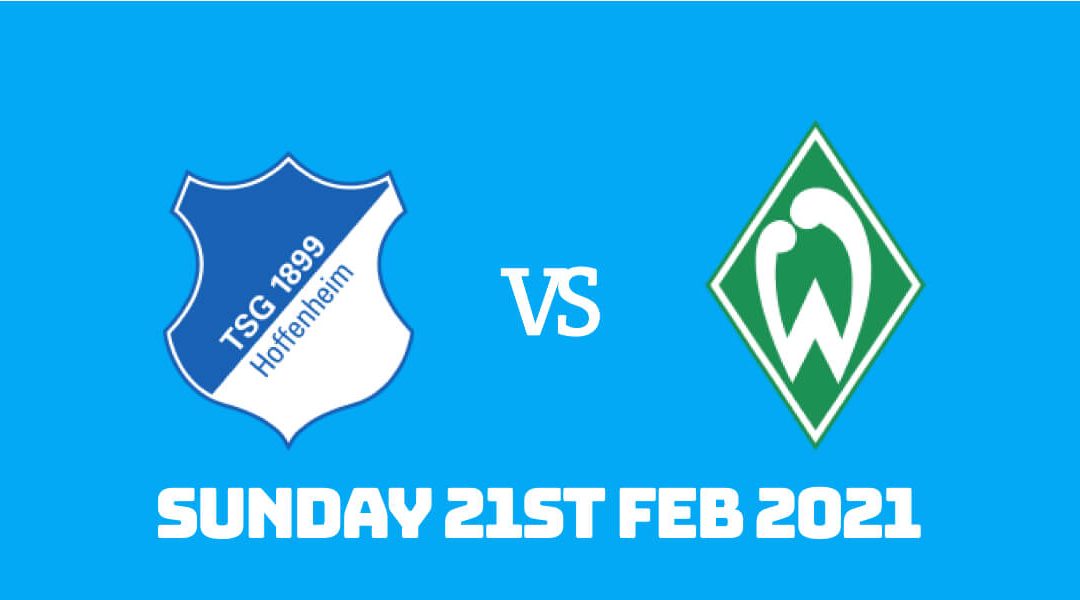 Betting Preview: Hoffenheim vs Werder Bremen