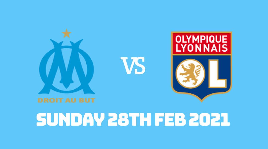 Betting Preview: Marseille v Lyon