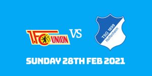 Betting Preview: Union Berlin vs Hoffenheim