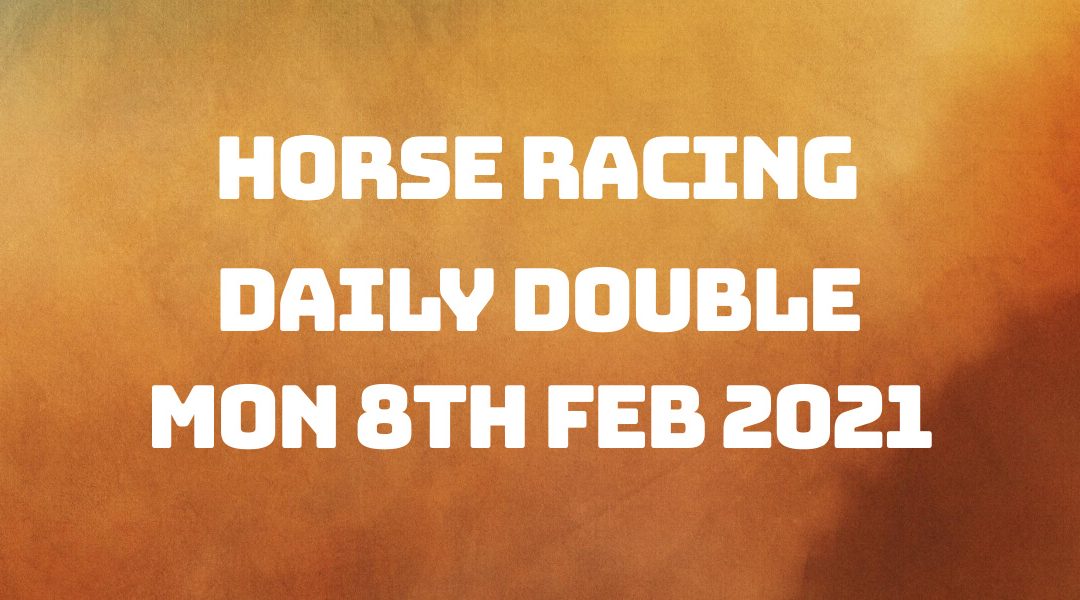 Daily Double - 8th Feb 2021
