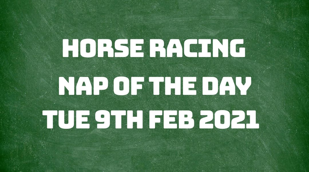 Nap of the Day - 9th Feb 2021