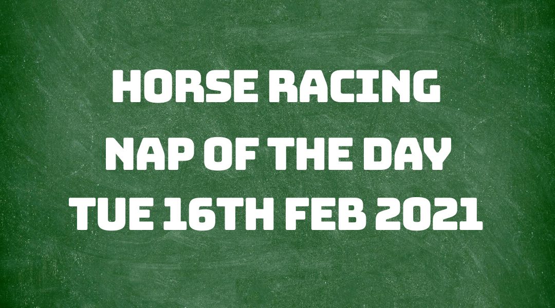 Nap of the Day - 16th Feb 2021