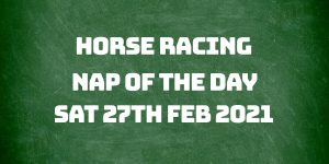 Nap of the Day - 27th Feb 2021