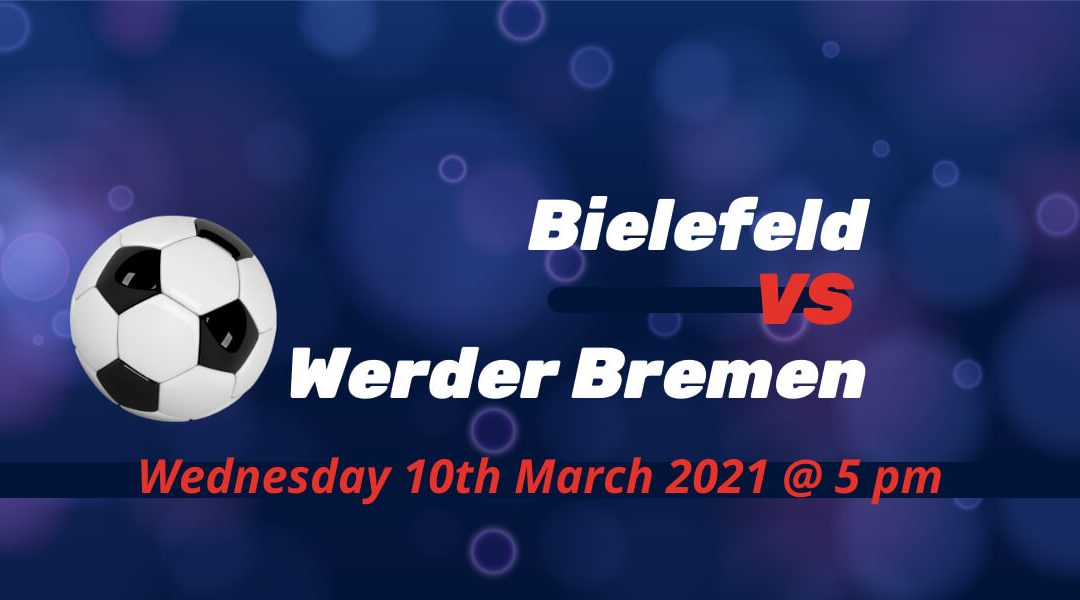 Betting Preview: Bielefeld vs Werder Bremen
