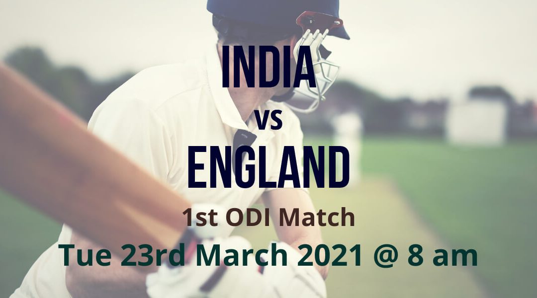 India vs England – 1st ODI Preview