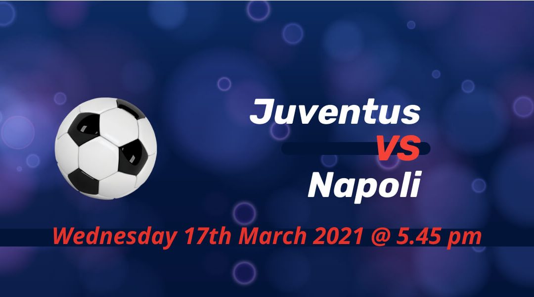 Betting Preview: Juventus v Napoli