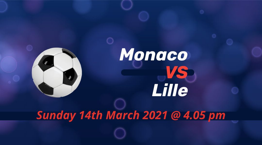 Betting Preview: Monaco v Lille