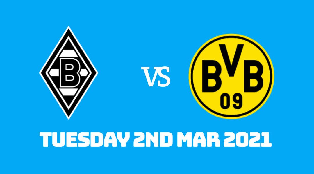 Betting Preview: Borussia Monchengladbach vs Borussia Dortmund