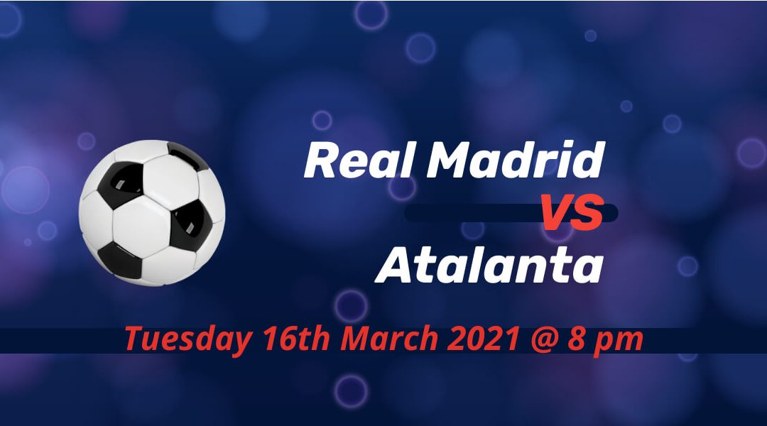 Betting Preview: Real Madrid v Atalanta