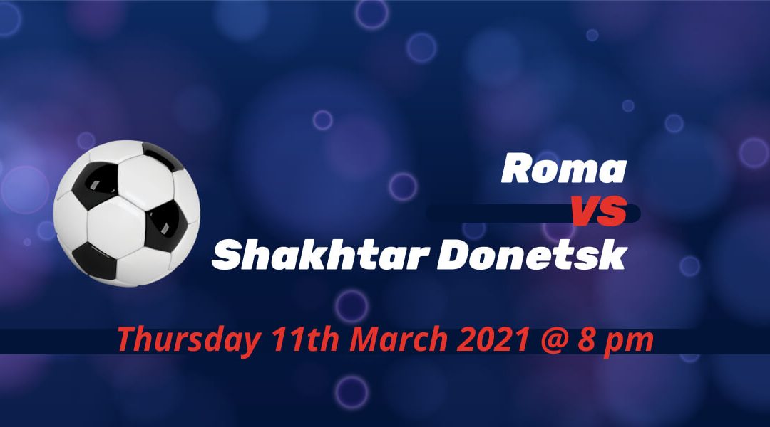 Betting Preview: Roma v Shakhtar Donetsk