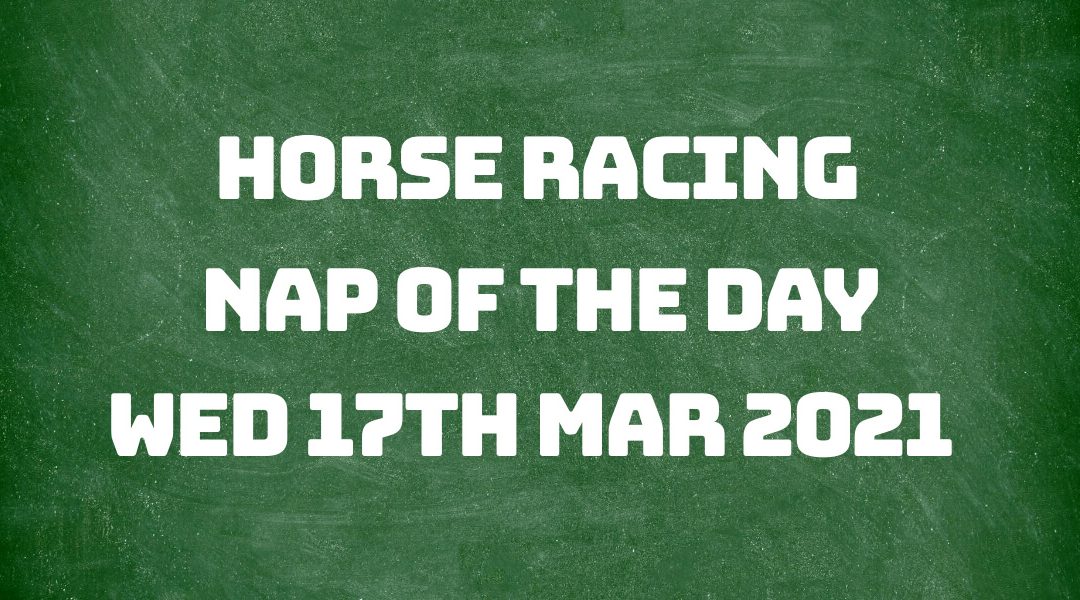 Nap of the Day - 17th March 2021