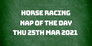 Nap of the Day - 25th March 2021