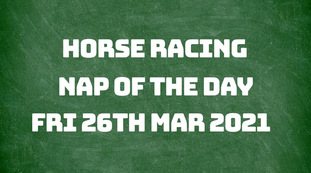 Nap of the Day - 26th March 2021