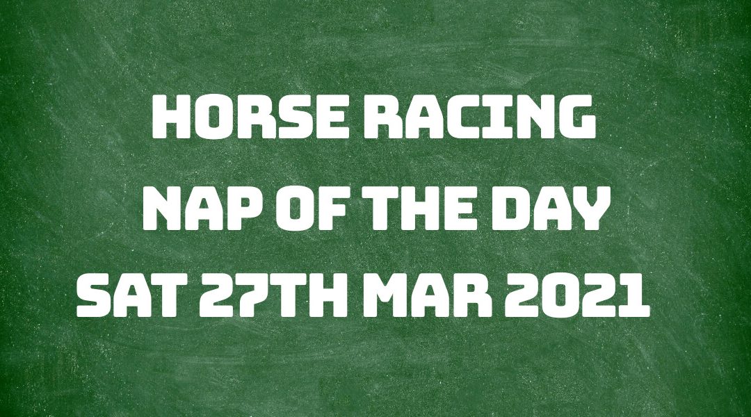 Nap of the Day - 27th March 2021