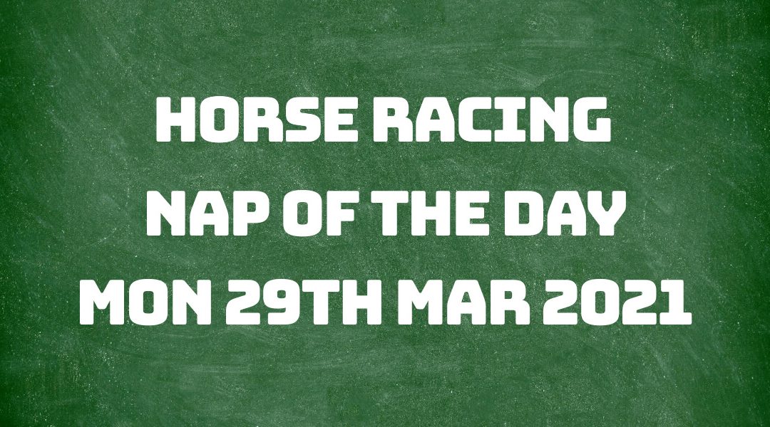 Nap of the Day - 29th March 2021