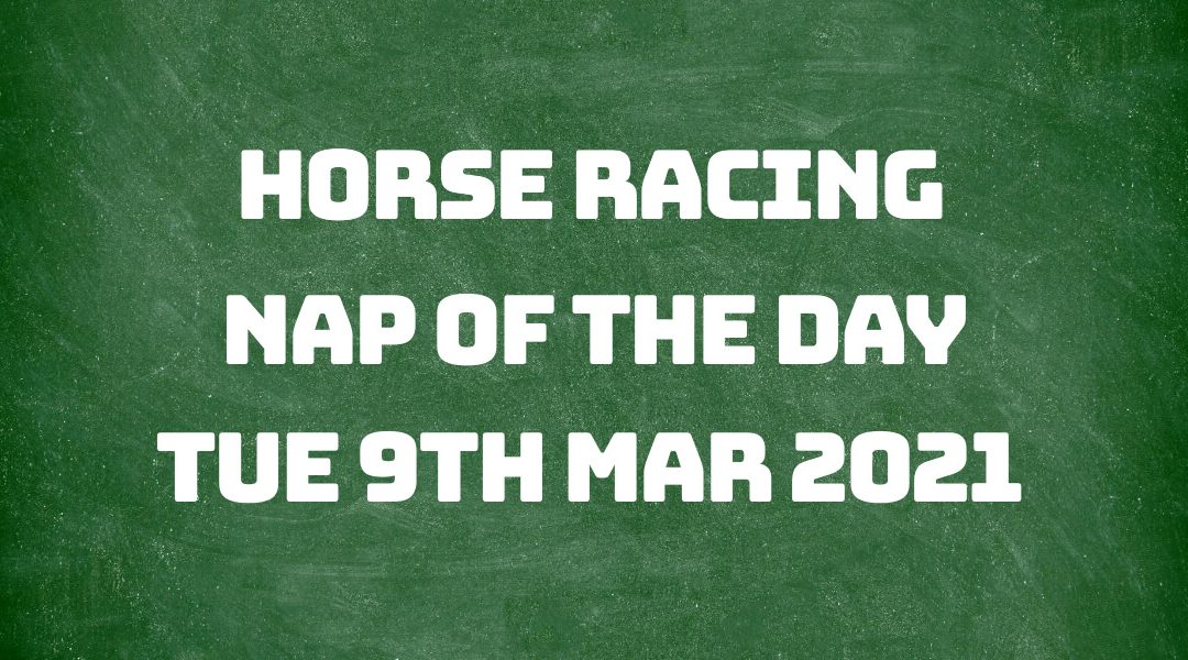 Nap of the Day - 9th Mar 2021