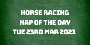 Nap of the Day - 23rd March 2021