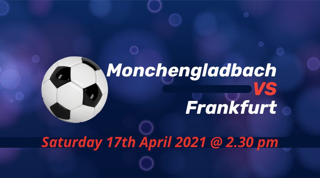 Betting Preview: Monchengladbach v Frankfurt