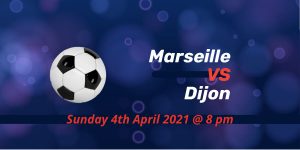 Betting Preview: Marseille v Dijon