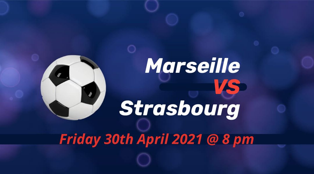 Betting Preview: Marseille v Strasbourg