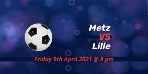 Betting Preview: Metz v Lille