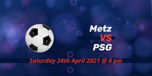 Betting Preview: Metz v PSG
