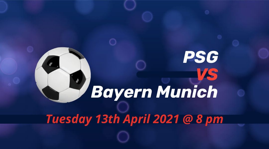 Betting Preview: PSG v Bayern Munich