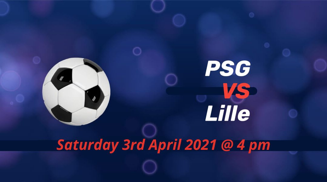 Betting Preview: PSG v Lille