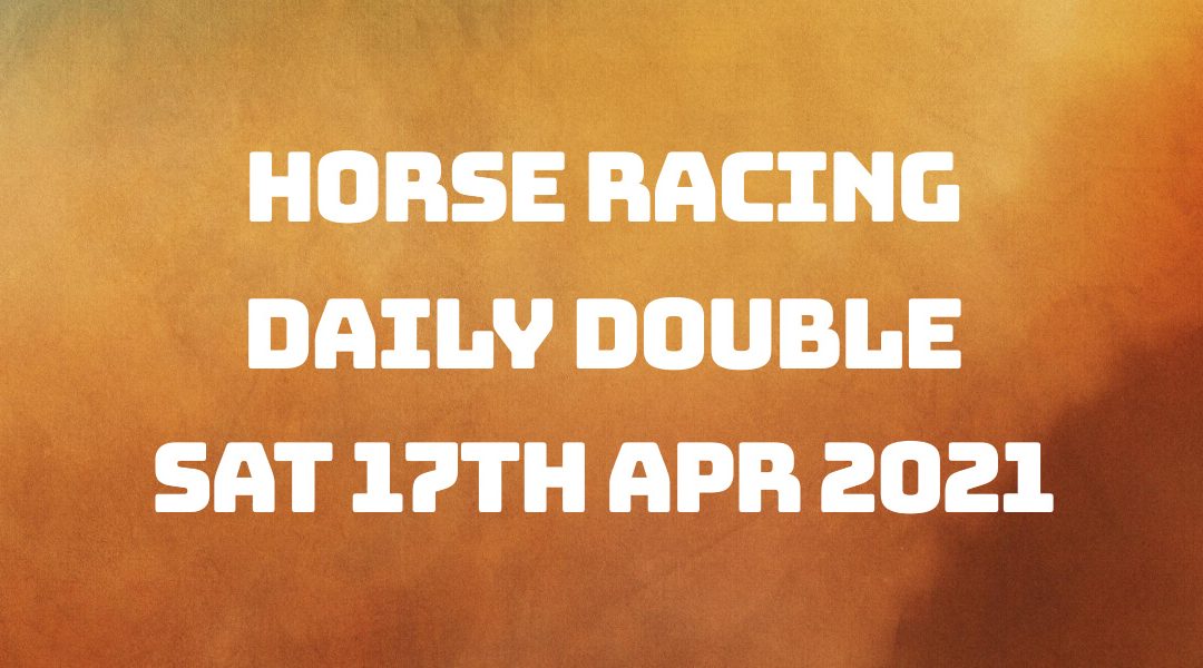 Daily Double - 17th April 2021