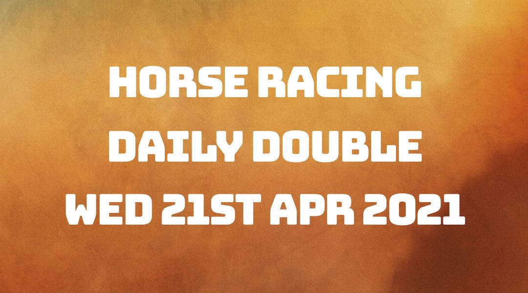 Daily Double - 21st April 2021