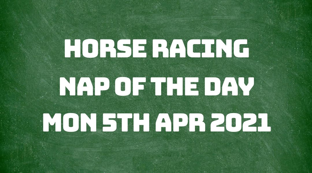 Nap of the Day - 5th April 2021