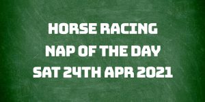 Nap of the Day - 24th April 2021