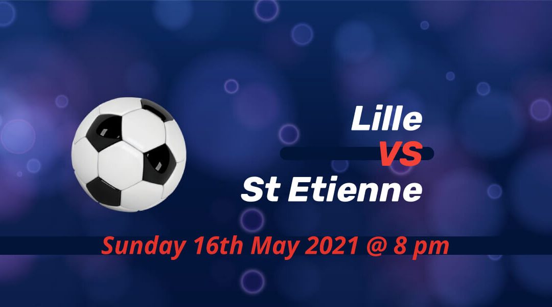 Betting Preview: Lille v St Etienne