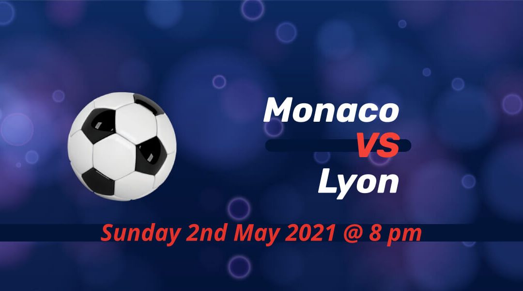 Betting Preview: Monaco v Lyon