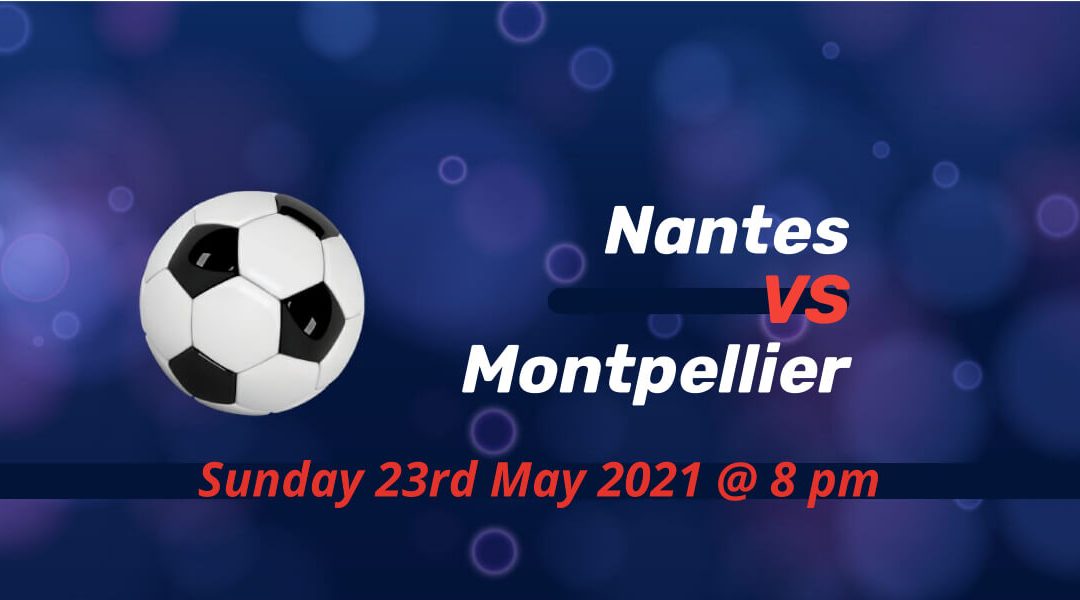 Betting Preview: Nantes v Montpellier