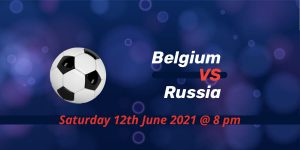 Betting Preview: Belgium v Russia EURO 2020