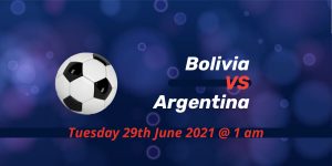 Betting Preview: Bolivia v Argentina Copa America 2021