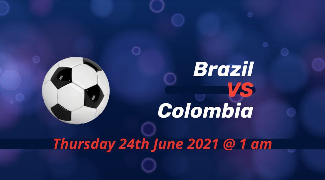 Betting Preview: Brazil v Colombia Copa America 2021