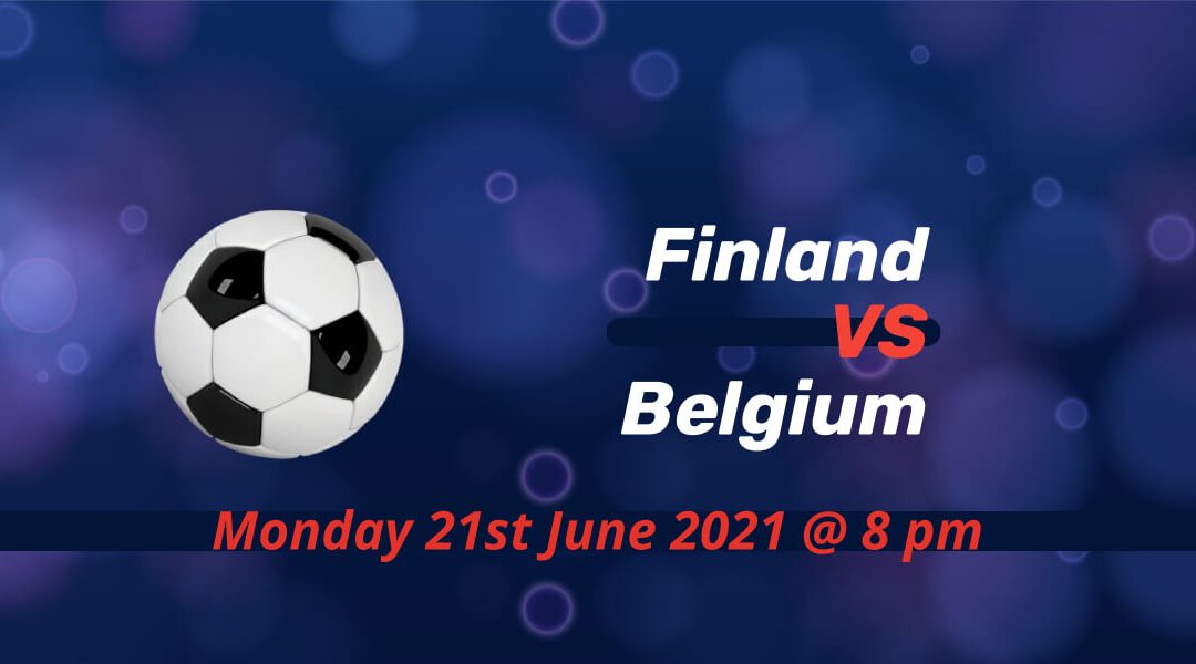 Betting Preview: Finland v Belgium EURO 2020