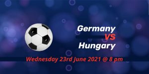 Betting Preview: Germany v Hungary EURO 2020