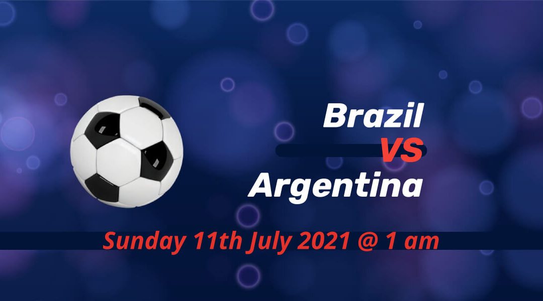 Betting Preview: Brazil v Argentina Copa America FINAL 2021